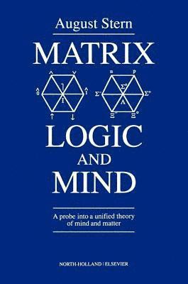 bokomslag Matrix Logic and Mind