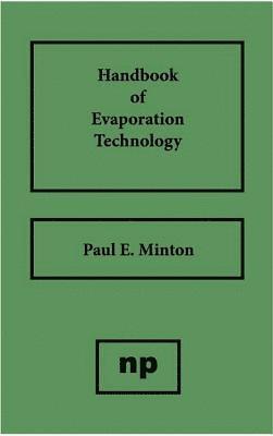 bokomslag Handbook of Evaporation Technology