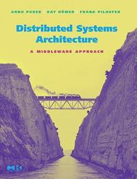 bokomslag Distributed Systems Architecture: A Middleware Approach