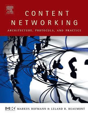bokomslag Content Networking: Architecture, Protocols, and Practice
