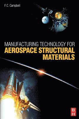 Manufacturing Technology for Aerospace Structural Materials 1
