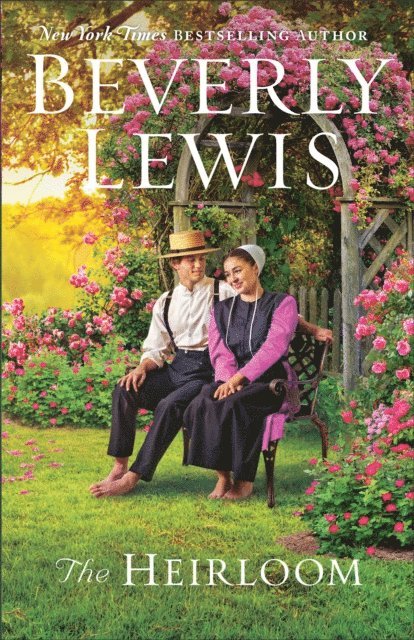 Beverly Lewis - The Heirloom, Inbunden