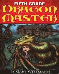 bokomslag Fifth Grade Dragon Master