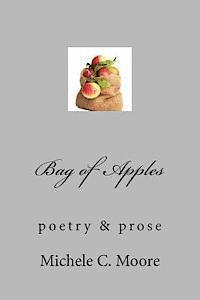 Bag of Apples: poetry & prose 1