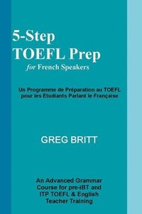 bokomslag 5-Step TOEFL Prep for French Speakers