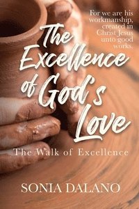 bokomslag The Excellence of God's Love