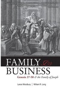 bokomslag Family Business: Genesis 37-50 and the Family of Joseph
