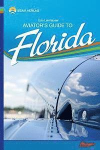 bokomslag Aviator's Guide to Florida