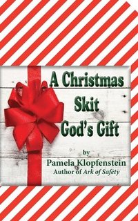 bokomslag A Christmas Skit: God's Gift