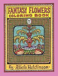 bokomslag Fantasy Flowers Coloring Book No. 2: 32 Designs in an Elaborate Square Frame