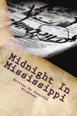 bokomslag Midnight In Mississippi: Heartbreak at the Newspaper