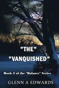 The Vanquished: Book 3 of the 'Balance' series 1