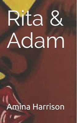 Amina Harrison - Rita & Adam, Häftad