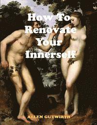 bokomslag How To Renovate Your Innerself