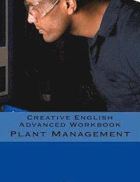 bokomslag Creative English Advanced Workbook: Plant Management