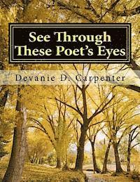 See Through These Poet's Eyes 1