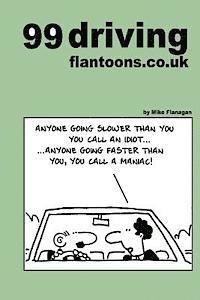 bokomslag 99 driving flantoons.co.uk: 99 great and funny cartoons about life at the wheel