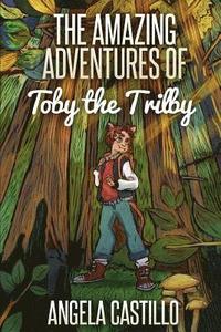 bokomslag The Amazing Adventures of Toby the Trilby