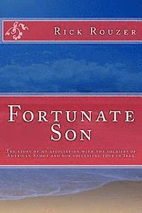 bokomslag Fortunate Son: The story of my association with the soldiers of American Samoa and our successful tour in Iraq.