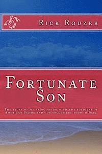 bokomslag Fortunate Son: The story of my association with the soldiers of American Samoa and our successful tour in Iraq.