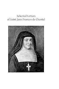 bokomslag Selected Letters of Saint Jane Frances de Chantal