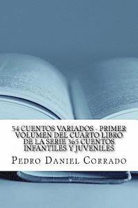 bokomslag 54 Cuentos Variados - Primer Volumen: 365 Cuentos Infantiles y Juveniles