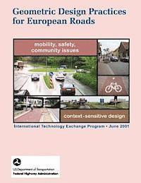 bokomslag Geometric Design Practices for European Roads: Prepared by the Study Tour Team