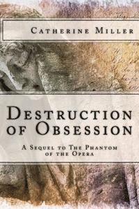 bokomslag Destruction of Obsession