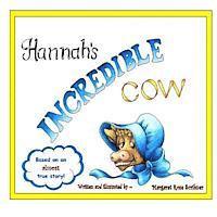 Hannah's Incredible Cow 1