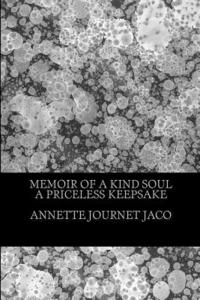 bokomslag Memoir Of A Kind Soul: A Priceless Keepsake