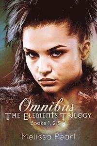 bokomslag The Elements Trilogy Omnibus