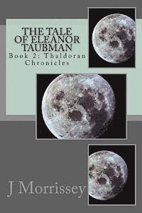bokomslag The Tale of Eleanor Taubman: Book 2: Thaldoran Chronicles