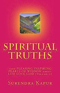 bokomslag SPIRITUAL TRUTHS (Volume-3): 1000 PLEASING INSPIRING THOUGHTFUL PEARLS OF WISDOM about LIFE LOVE GOD