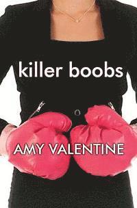 bokomslag Killer Boobs: A Breast Cancer Memoir