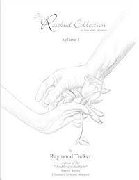 Raymond Tucker - The Rosebud Collection: (Expanded Edition), Häftad. Tillgänglighet: Lägg i varukorg