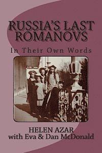 bokomslag Russia's Last Romanovs: In Their Own Words