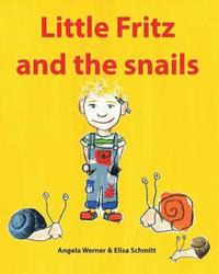 bokomslag Little Fritz and the snails