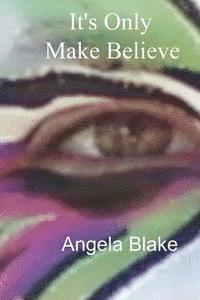 It's Only Make Believe 1