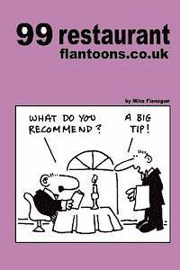 bokomslag 99 restaurant flantoons.co.uk: 99 great and funny cartoons about dining out