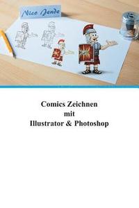 bokomslag Comics zeichnen mit Illustrator & Photoshop