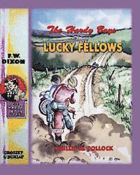 bokomslag The Hardy Boys - Lucky Fellows