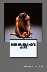 bokomslag Her Husband's Wife: Deadly Intent