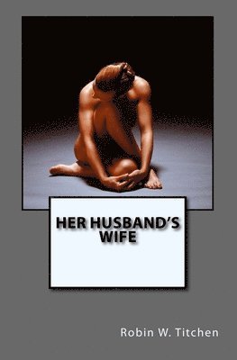 Her Husband's Wife: Deadly Intent 1