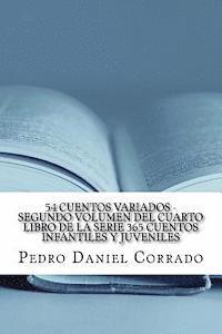 bokomslag 54 Cuentos Variados - Segundo Volumen: 365 Cuentos Infantiles y Juveniles