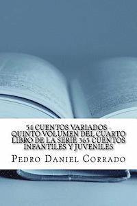 bokomslag 54 Cuentos Variados - Quinto Volumen: 365 Cuentos Infantiles y Juveniles