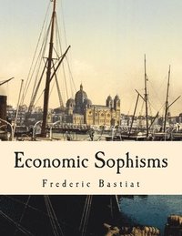 bokomslag Economic Sophisms (Large Print Edition)