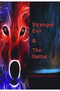 bokomslag Stranger Evil & the Natha