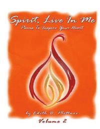 bokomslag Spirit, Live In Me - Volume 2