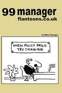 bokomslag 99 manager flantoons.co.uk: 99 great and funny cartoons about managers