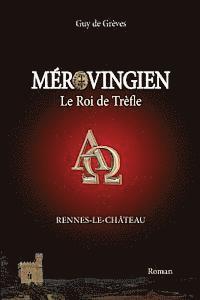 Merovingien: Le Roi de Trefle 1